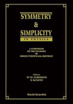 immagine della copertina del libro Symmetry And Simplicity In Physics